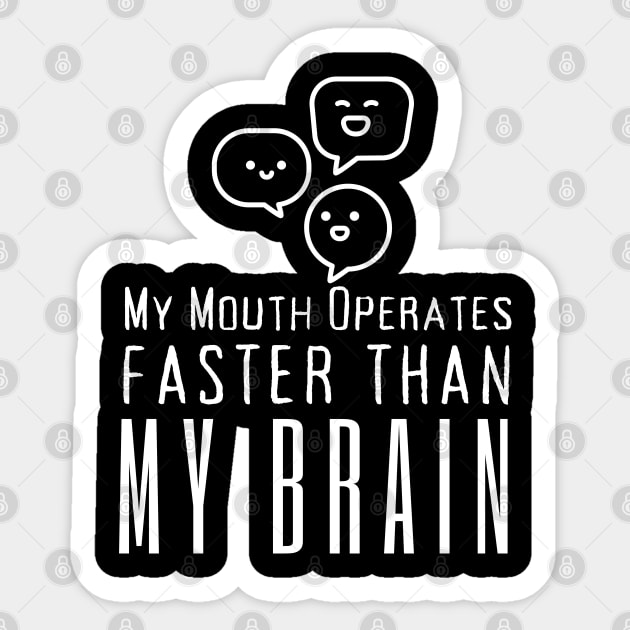 A Mouth I Can't Control Sticker by HobbyAndArt